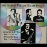 Art Pepper - Unreleased Art, Vol 4: The Art History Project '2009