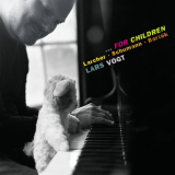Lars Vogt - Larcher, Schumann & BartÃ³kâ€¦For Children '2016