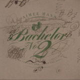 Aimee Mann - Bachelor No. 2 (20th Anniversary Edition) '2000