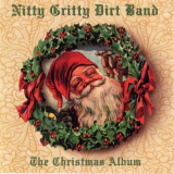 Nitty Gritty Dirt Band - The Christmas Album '1997