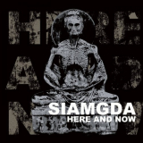 Siamgda - Here And Now '2020