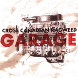 Cross Canadian Ragweed - Garage '2005