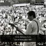 Nine Below Zero - Live At Rockpalast 1981 '2020