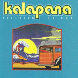 Kalapana - Full Moon Tonight '1995