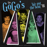 Go-Gos, The - We got the beat 81 '2020