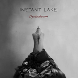 Instant Lake - Dystodream '2020