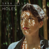 Sara Jelley - Holes '2020