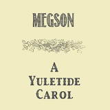 Megson - A Yuletide Carol '2020