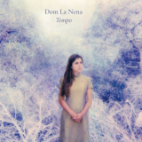 Dom La Nena - Tempo '2021