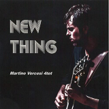 Martino Vercesi Quartet - New Thing '2019