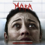 James Edward Barker - Mara (Original Motion Picture Soundtrack) '2018