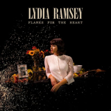 Lydia Ramsey - Flames For The Heart '2019