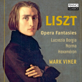 Mark Viner - Liszt: Opera Fantasies '2016
