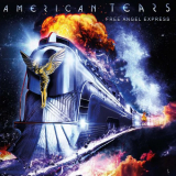 American Tears - Free Angel Express '2020