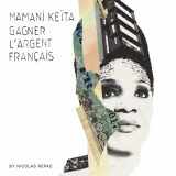 Mamani Keita - Gagner largent franÃ§ais '2011
