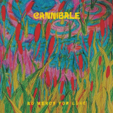 CANNIBALE - No Mercy for Love '2017