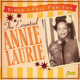 Annie Laurie - Since I Fell for You: The Essential Annie Laurie '2020