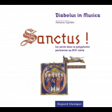 Diabolus in Musica - Sanctus! Les Saints dans la polyphonie parisienne au XIIIe siÃ¨cle '2014