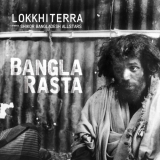 Lokkhi Terra - Bangla Rasta '2016