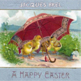 Jacques Brel - A Happy Easter '2020