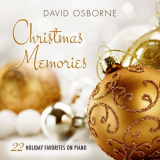 David Osborne - Christmas Memories: 22 Holiday Favorites on Pian '2020