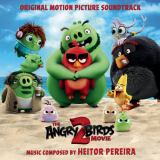 Heitor Pereira - Angry Birds 2 (Original Motion Picture Soundtrack) '2019
