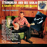 Stringbean - Stringbean Salutes Uncle Dave Macon '2019