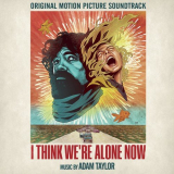 Adam Taylor - I Think Were Alone Now (Original Motion Picture Soundtrack) '2018