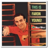 Faron Young - This Is Faron Young! & Hello Walls '2017