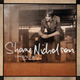Shane Nicholson - Sleeping Dogs: The Rarities '2020