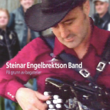 Steinar Engelbrektson band - PÃ¥ grunn av bagateller '2020