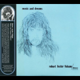 Robert Lester Folsom - Music And Dreams '1976/2010