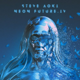 Steve Aoki - Neon Future IV '2020