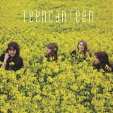 TeenCanteen - This Is How It Starts: The Early Recordings '2021