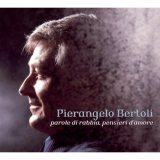 Pierangelo Bertoli - Parole Di Rabbia, Pensieri DAmore '2006
