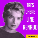 Line Renaud - TrÃ¨s chÃ¨re Line Renaud, Vol. 3 '2019