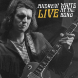 Andrew White - Andrew White Live at the Boro '2019
