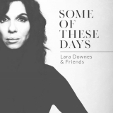 Lara Downes - Some of These Days '2020
