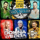 Voxxclub - Donnawedda (I mog di so - Edition) '2018