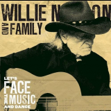 Willie Nelson - Lets Face the Music and Dance '2013