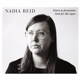 Nadia Reid - Listen to Formation, Look for the Signs '2015
