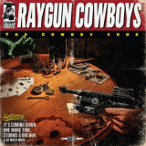 Raygun Cowboys - The Cowboy Code '2017