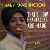 Baby Washington - Thats How Heartaches Are Made '1963/2018