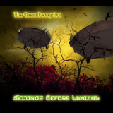 Seconds Before Landing - The Great Deception '2013