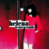 Helena Noguerra - Fraise vanille '2007