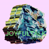 JOYFULTALK - MUUIXX '2018