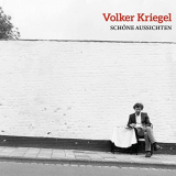 Volker Kriegel - SchÃ¶ne Aussichten '1983/2019