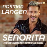 Norman Langen - Senorita - meine grÃ¶ÃŸten Hits fÃ¼r dich '2020