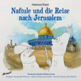 Helmut Eisel - Naftule und die Reise nach Jerusalem (Live) '2017