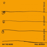 Paul Berner - Say the Word (Live) '2017/2020